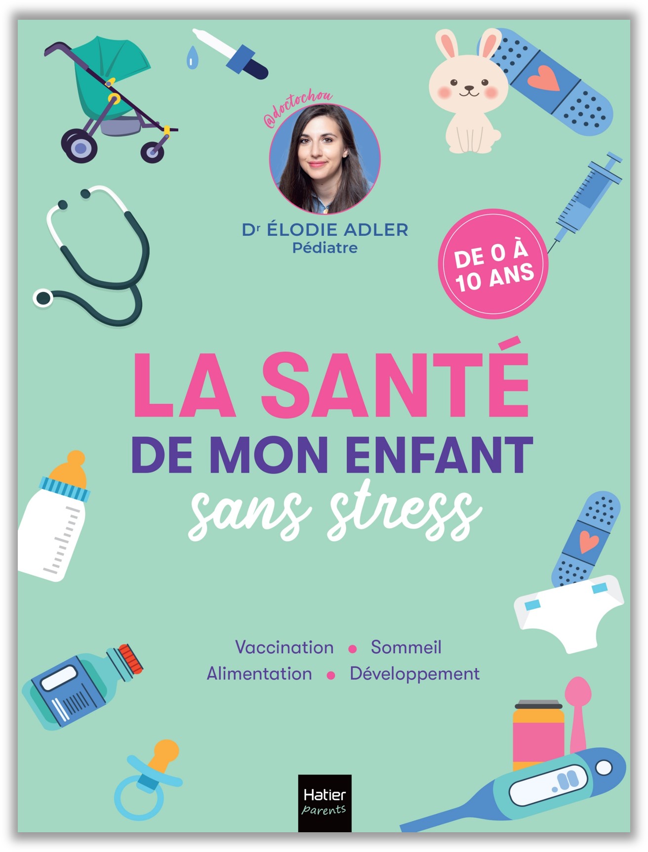 Les conseils d'experts La santé de mon enfant sans stress